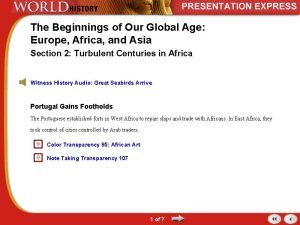 The Beginnings of Our Global Age Europe Africa