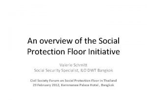 An overview of the Social Protection Floor Initiative