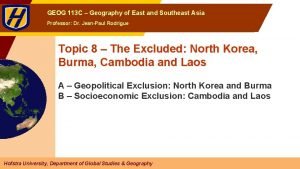 GEOG 113 C Geography of East and Southeast