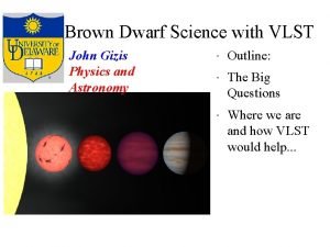 Brown dwarf