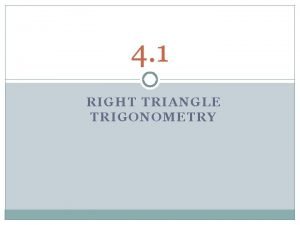 Right triangle trigonometry review