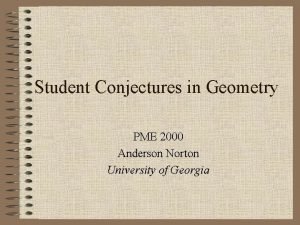 Student Conjectures in Geometry PME 2000 Anderson Norton