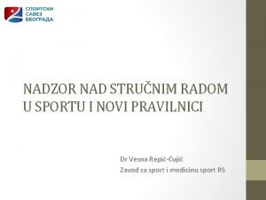 NADZOR NAD STRUNIM RADOM U SPORTU I NOVI