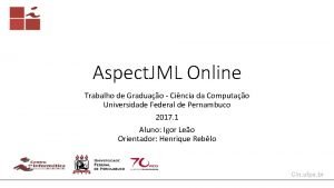 Aspect JML Online Trabalho de Graduao Cincia da