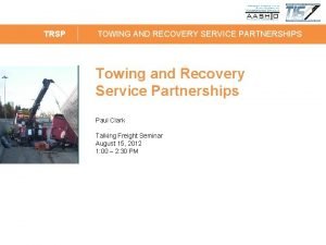 TRSP SPMT TOWING AND RECOVERY SERVICE PARTNERSHIPS SELF