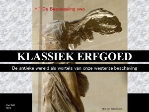 H 1 De Bespiegeling vwo KLASSIEK ERFGOED De