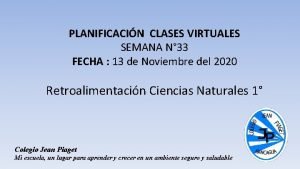 PLANIFICACIN CLASES VIRTUALES SEMANA N 33 FECHA 13