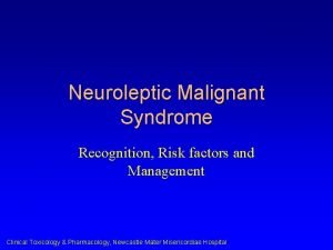 Neuroleptic malignant syndrome