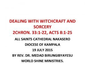 DEALING WITH WITCHCRAFT AND SORCERY 2 CHRON 33