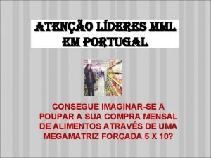 Ateno Lderes mm L em Port UGAL CONSEGUE