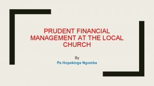 Prudent financial management