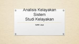Analisis Kelayakan Sistem Studi Kelayakan Safitri Jaya Aspek