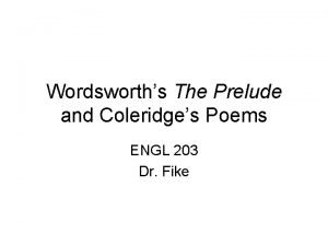 Wordsworths The Prelude and Coleridges Poems ENGL 203