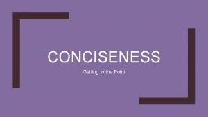What is conciseness