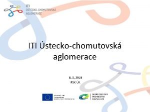 ITI steckochomutovsk aglomerace 8 3 2018 RSK K