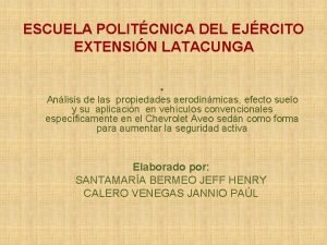 ESCUELA POLITCNICA DEL EJRCITO EXTENSIN LATACUNGA Anlisis de