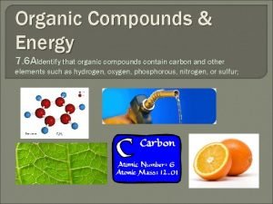 Organic energy compound