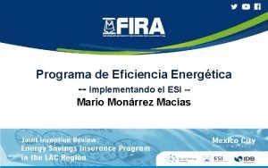 Programa de Eficiencia Energtica Implementando el ESI Mario