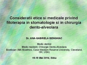 Consideratii etice si medicale privind fitoterapia in stomatologie