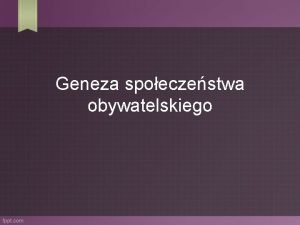 Geneza społeczeństwa obywatelskiego