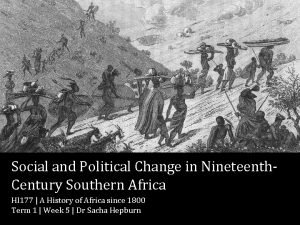 Social and Political Change in Nineteenth Century Southern