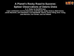 A Planets Rocky Road to Success Spitzer Observations