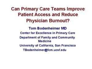 Teamlet model of primary care