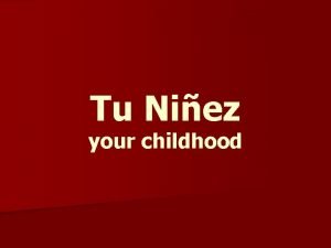 Tu Niez your childhood Las mascotas to talk