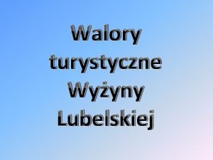 Największe miasto wyżyny lubelskiej to Największe miasto wyżyny lubelskiej to