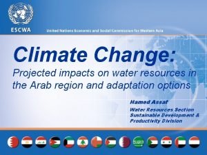 Climate Change Projected impacts on water resources in