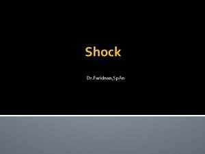 Shock Dr Faridnan Sp An 1 DIFINISI SHOCK
