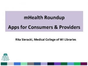 m Health Roundup Apps for Consumers Providers Rita