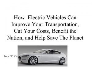 How Electric Vehicles Can Improve Your Transportation Cut
