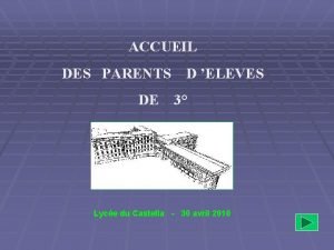 ACCUEIL DES PARENTS D ELEVES DE 3 Lyce