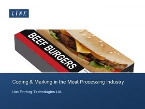 Coding Marking in the Meat Processing industry Linx