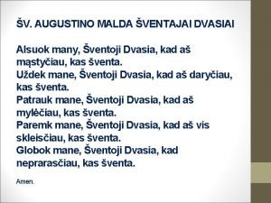 V AUGUSTINO MALDA VENTAJAI DVASIAI Alsuok many ventoji