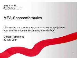 MFASponsorformules Uitkomsten van onderzoek naar sponsormogelijkheden voor multifunctionele