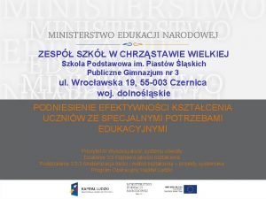 ZESP SZK W CHRZSTAWIE WIELKIEJ Szkoa Podstawowa im