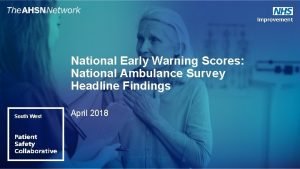 National Early Warning Scores National Ambulance Survey Headline