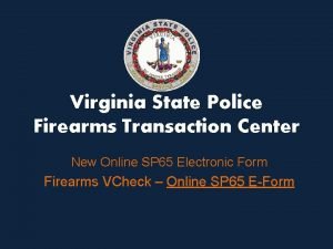 Virginia state police firearms transaction center
