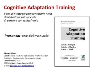 Cognitive Adaptation Training Luso di strategie compensatorie nella