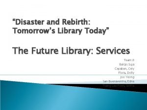Tomorrow's disaster Tomorrow's disaster