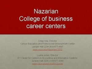 Nazarian College of business career centers Craig Oka