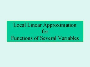 Linear approximation 2 variables Linear approximation 2 variables