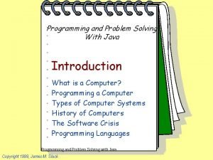 Programming and Problem Solving With Java Introduction What