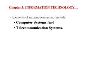 Information technology chapter 3
