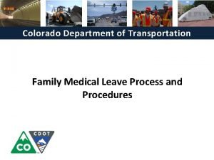 Colorado Department of Transportation Family Medical Leave Process