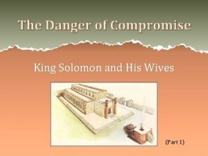 Danger of compromise