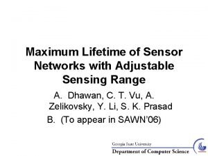 Maximum Lifetime of Sensor Networks with Adjustable Sensing