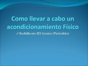 Como llevar a cabo un acondicionamiento Fsico 1